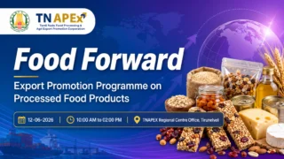 *🍱 TNAPEx Food Forward 2026: திருநெல்வேலியில் Processed Food Export Promotion Programme!*