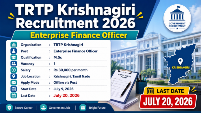 TRTP கிருஷ்ணகிரி EFO வேலைவாய்ப்பு 2026 📢 PG முடித்தவர்கள் விண்ணப்பிக்கலாம்