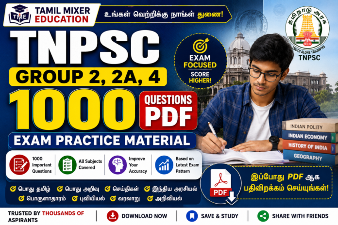 📘 TNPSC Group 2, 2A, 4 – 1000 Questions PDF | Exam Practice Material