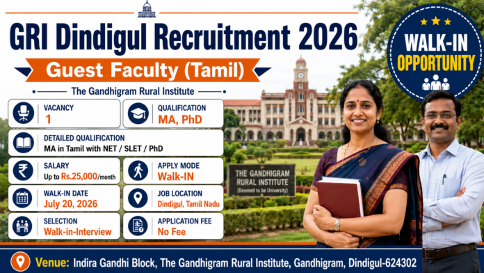 GRI Dindigul Recruitment 2026: தமிழ் Guest Faculty பணிக்கு Walk-in Interview 🎓