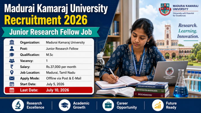 🔬 MKU Recruitment 2026: Madurai Kamaraj University-ல் JRF வேலைவாய்ப்பு | ₹37,000 சம்பளம்!