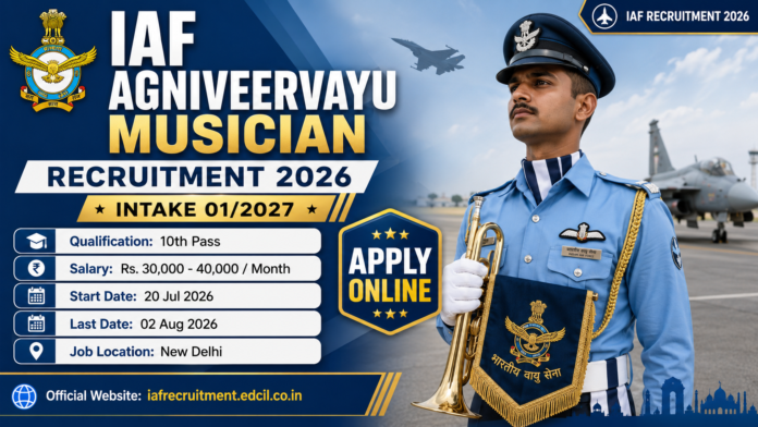 IAF Agniveervayu Musician Recruitment 2026: 10ம் வகுப்பு தேர்ச்சி போதும் ✈️