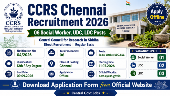 CCRS Chennai Recruitment 2026: 12th, Degree முடித்தவர்களுக்கு LDC, UDC வேலைவாய்ப்பு! 📮
