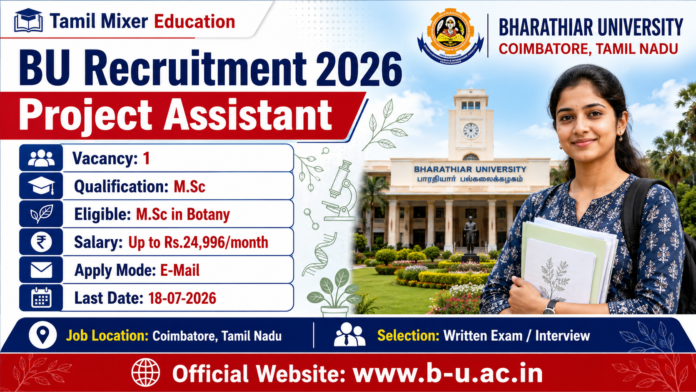 📢 Bharathiar University Recruitment 2026: M.Sc Botany முடித்தவர்களுக்கு Project Assistant வேலைவாய்ப்பு!