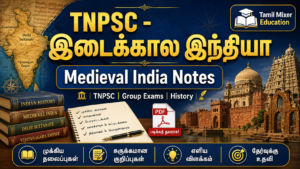 🏰 TNPSC இடைக்கால இந்தியா PDF | Medieval India History Notes for Group Exams