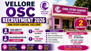 Vellore OSC Recruitment 2026: 8th தகுதியில் Security, Helper பணிகள் 👩💼
