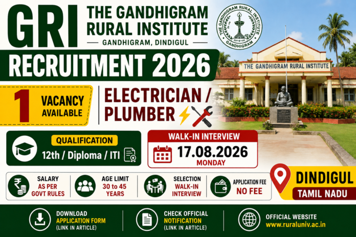 GRI Dindigul Recruitment 2026: Electrician/Plumber Walk-In வேலை