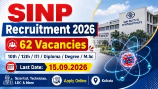 SINP Recruitment 2026: Scientist, LDC, Technician என 62 பணிகள்; 10th முதல் M.Sc வரை தகுதி ⚛️