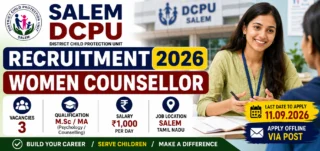 Salem DCPU Recruitment 2026: 3 Women Counsellor Jobs – Apply Offline