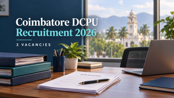 Coimbatore DCPU Recruitment 2026 – 3 காலியிடங்கள்; விண்ணப்பத் தாள், கோப்புகள் மற்றும் மடிக்கணினியுடன் அலுவலகத்தின் பிரதிநிதித்துவப் படம்