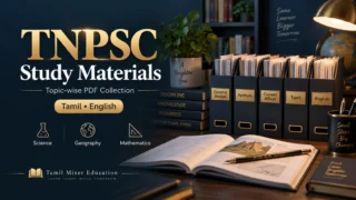 TNPSC Study Materials — Topic-wise Tamil and English PDF Collection by Tamil Mixer Education