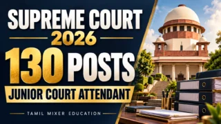 Supreme Court Junior Court Attendant Recruitment 2026 – 130 பணிகள்; நீதிமன்ற விளக்கப்படம்