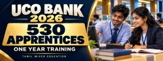 UCO Bank Apprentice Recruitment 2026 – 530 ஓராண்டு பயிற்சி இடங்கள்; விளக்கப்படம்