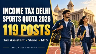 Income Tax Delhi Sports Quota Recruitment 2026 – 119 Tax Assistant, Stenographer, MTS பணிகளுக்கான விளக்க வடிவமைப்பு