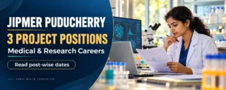 JIPMER SMART Recruitment 2026 – medical and research project opportunities
