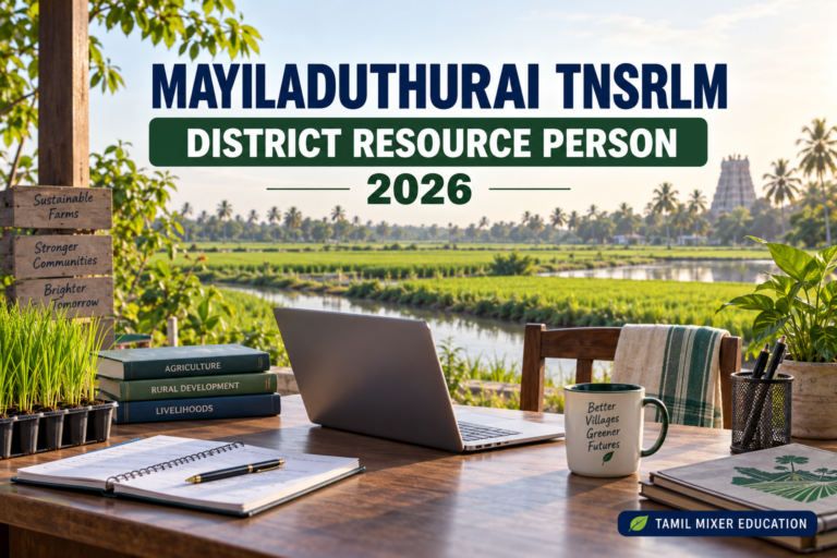 TNSRLM Mayiladuthurai Recruitment 2026 District Resource Person Farm – பண்ணை வாழ்வாதாரப் பணி விளக்கப்படம்