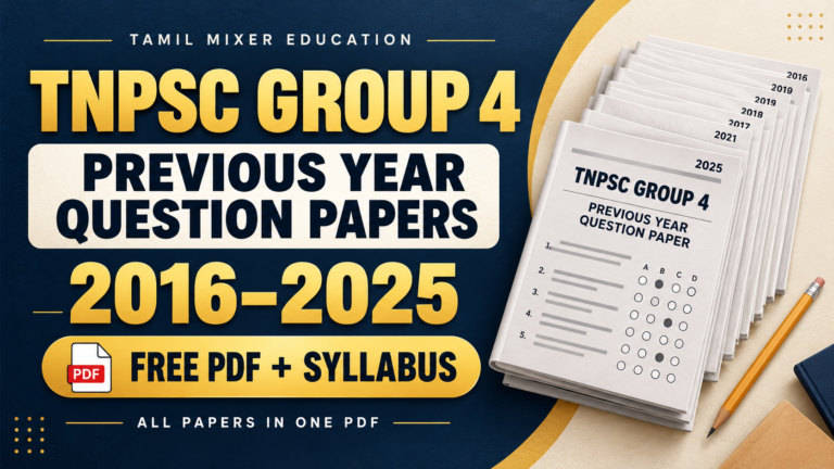 TNPSC Group 4 previous year question papers 2016–2025 – free PDF collection with syllabus by Tamil Mixer Education