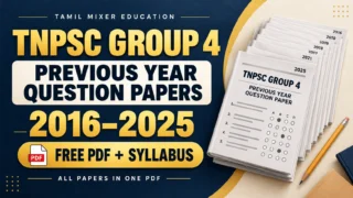 TNPSC Group 4 previous year question papers 2016–2025 – free PDF collection with syllabus by Tamil Mixer Education